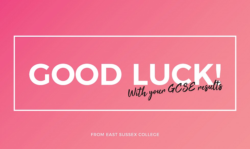 Here is what to expect on GCSE results day East Sussex College