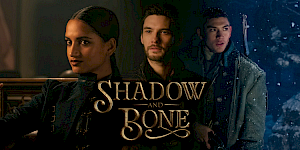 Shadow and Bone